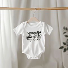 Baby's Favourite | Romper - Have You Seen My Dad
