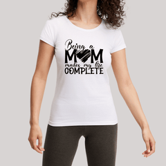 Babysfavourite.nl | T-Shirt Dames - Being A Mom Makes My Life Complete
